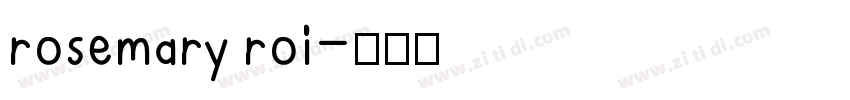 rosemary roi字体转换